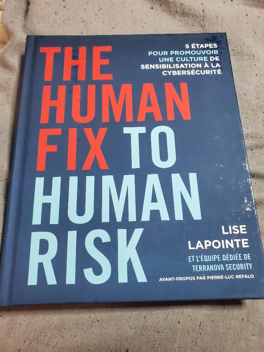 The Human Fix to Human Risk: 5 étapes pour promouvoir une culture de sensibilisa